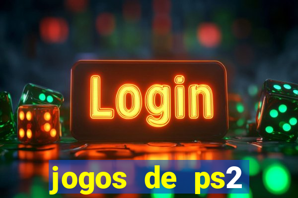 jogos de ps2 download iso